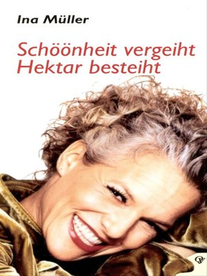 cover image of Schöönheit vergeiht, Hektar besteiht